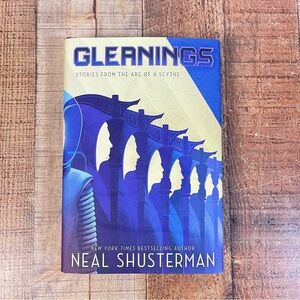 Gleanings by Neal Shusterman Hardcover Book Scythe Series Sci Fi Dystopian